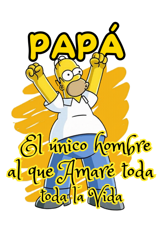 Plantilla de Polo Talla S 25x35 Papá el Único que Amaré Toda la Vida PNG